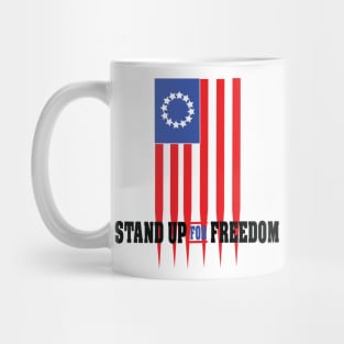 stand up for freedom 7- Mug